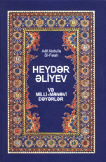 Heydər Əliyev və milli-mənəvi dəyərlər
